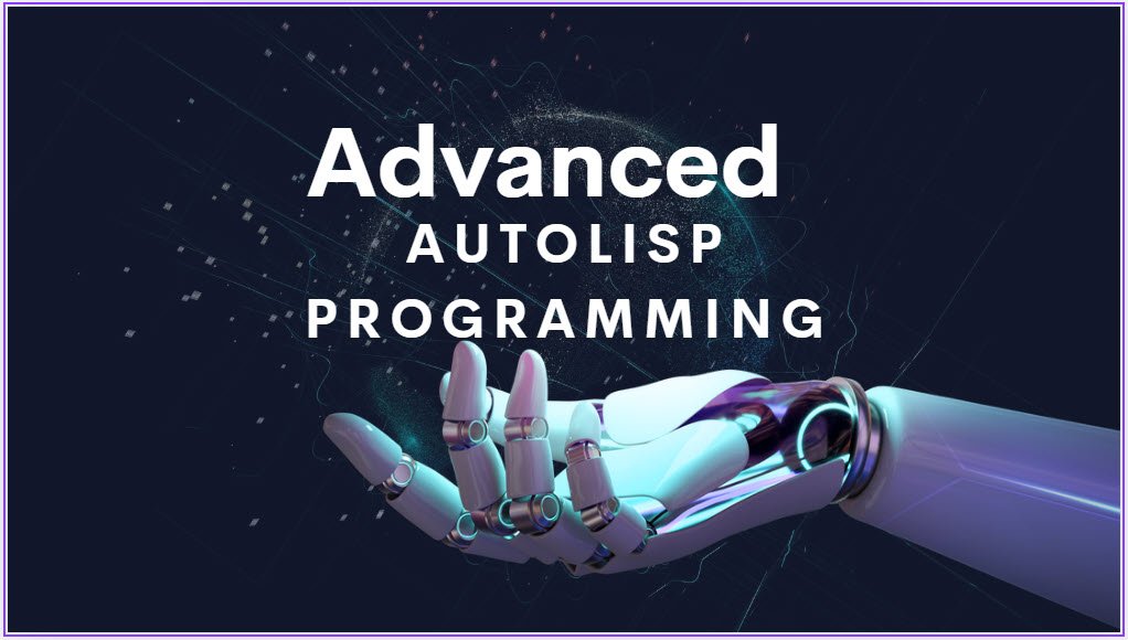 Advanced AutoLISP