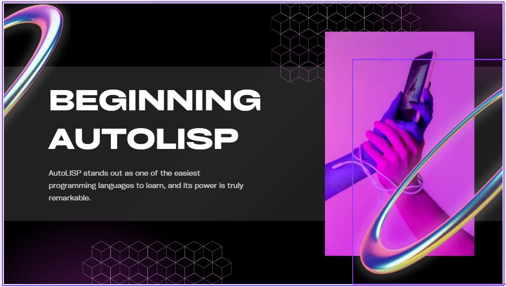 Unlocking AutoLISP: A Beginner’s Guide to CAD Customization