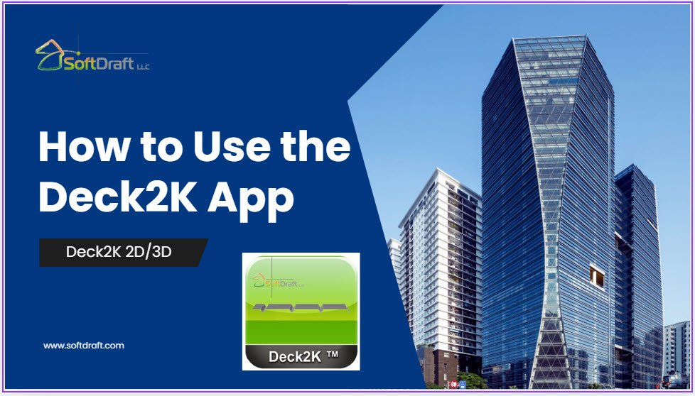 Learn How to Use Deck2K App AutoCAD Version