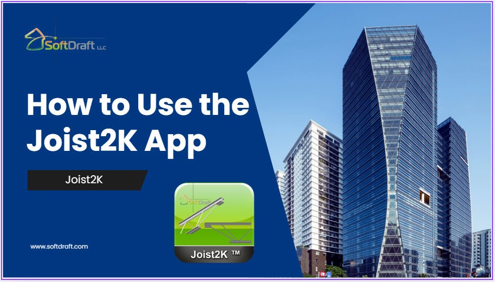 Learn How to Use Joist2K App AutoCAD Version